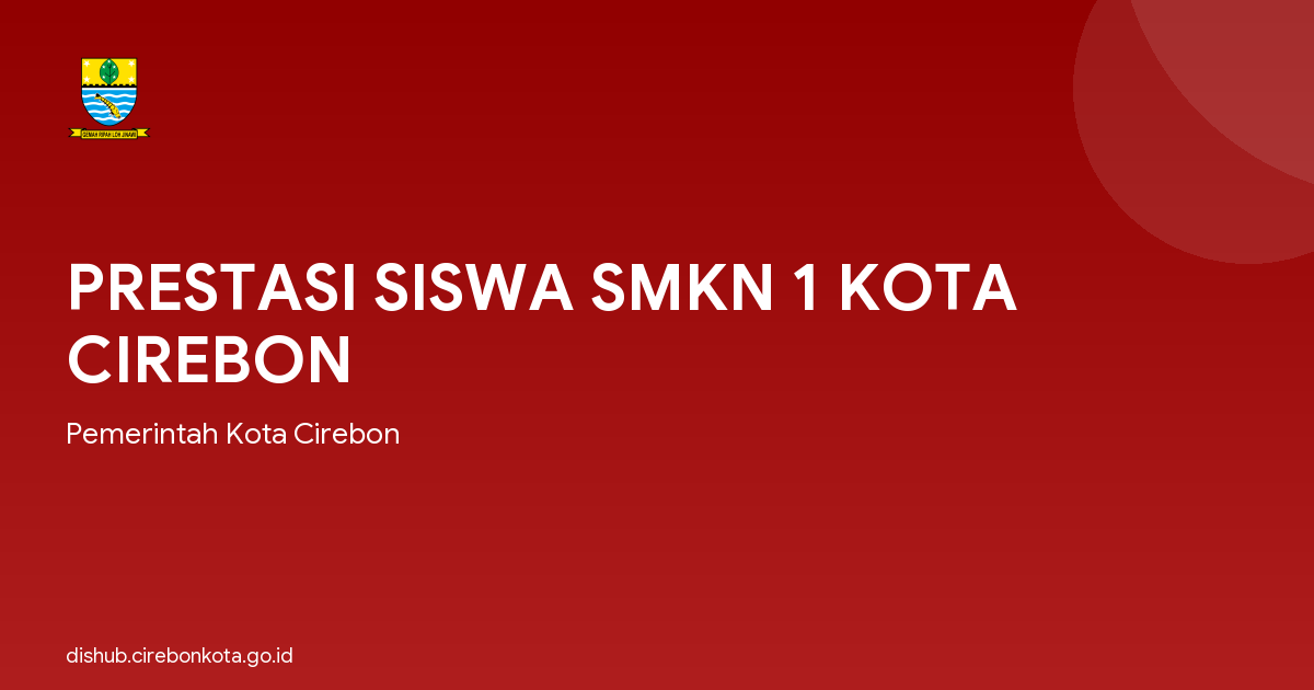 PRESTASI SISWA SMKN 1 KOTA CIREBON