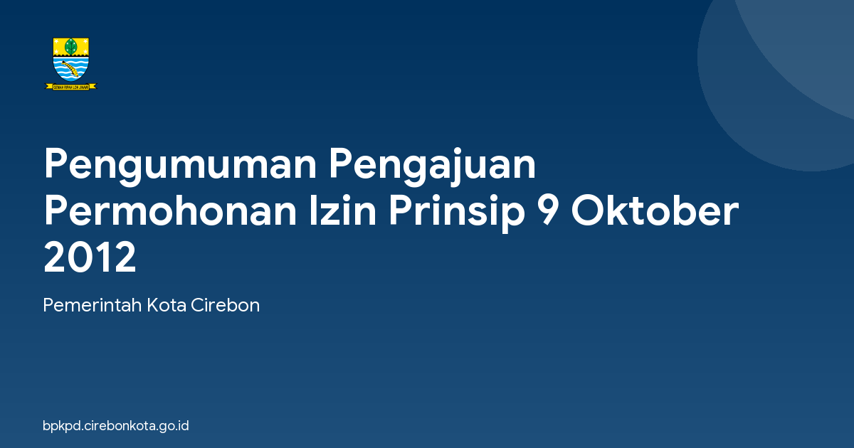 Pengumuman Pengajuan Permohonan Izin Prinsip 9 Oktober 2012
