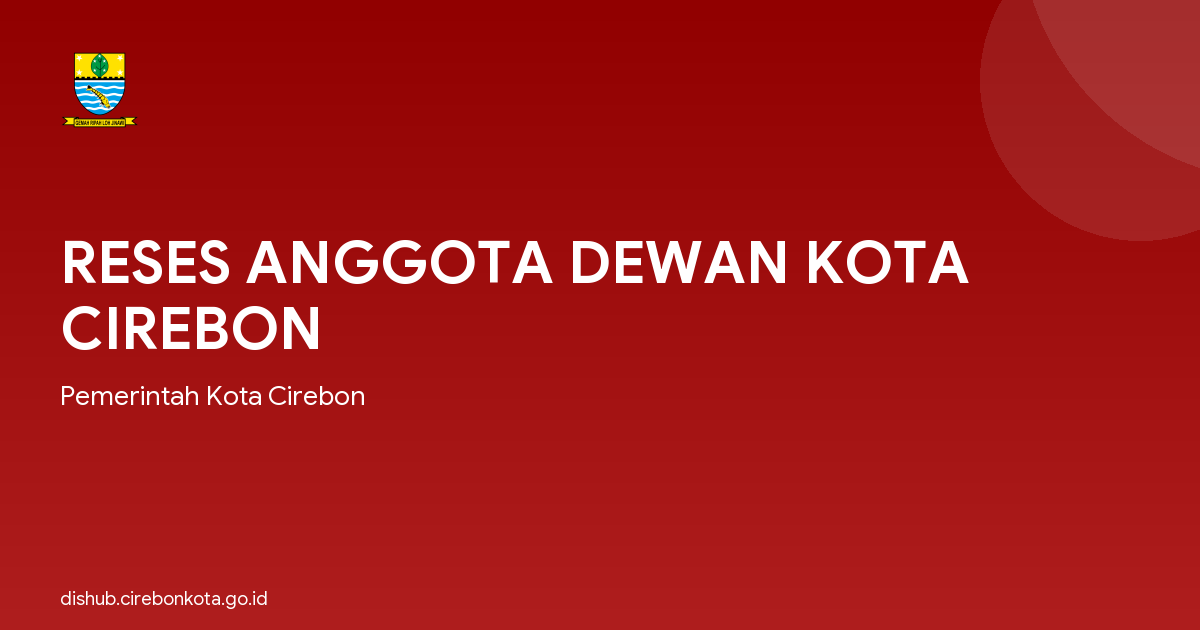 RESES ANGGOTA DEWAN KOTA CIREBON